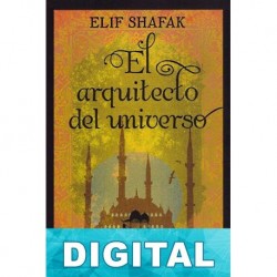 El arquitecto del universo Elif Shafak
