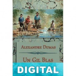 Un Gil Blas en California Alejandro Dumas