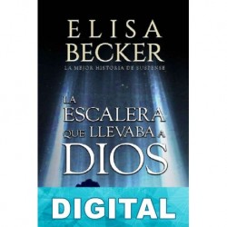 La escalera que llevaba a Dios Elisa Becker