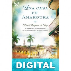 Una casa en amargura Elisa Vázquez de Gey