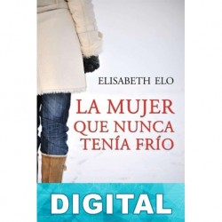 La mujer que nunca tenía frío Elisabeth Elo