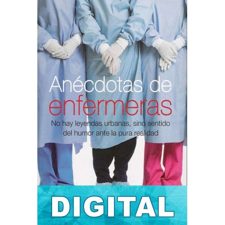 Anécdotas de Enfermeras Elisabeth G. Iborra