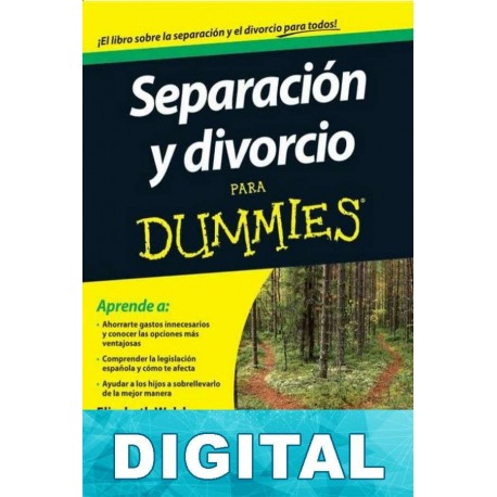 Separación y divorcio para Dummies Elisabeth Walsh & Thelma Fisher & Hilary Woodward