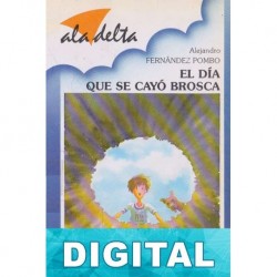 El día que se cayó Brosca Alejandro Fernández Pombo