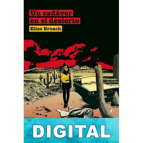 Un cadáver en el desierto Elise Broach