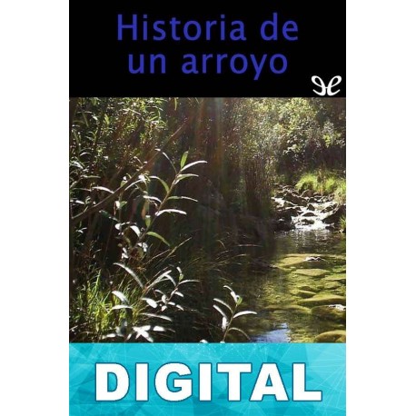 Historia de un arroyo Élisée Reclus