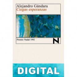 Ciegas esperanzas Alejandro Gándara