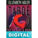 Tarde o temprano Elizabeth Adler