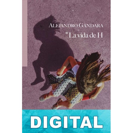 La vida de H Alejandro Gándara