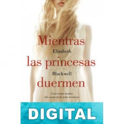 Mientras las princesas duermen Elizabeth Blackwell