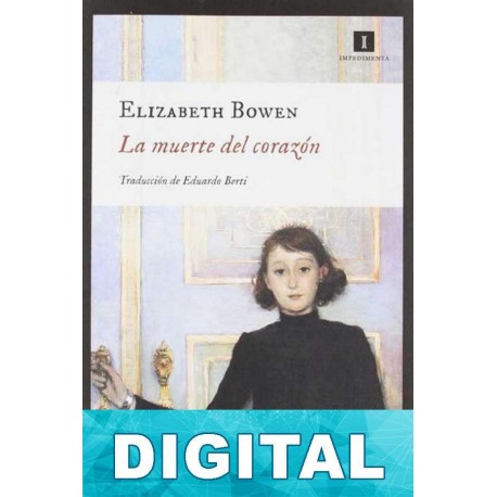 La muerte del corazón Elizabeth Bowen