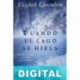 Cuando el lago se hiela Elizabeth Edmondson
