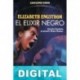 El elixir negro Elizabeth Engstrom