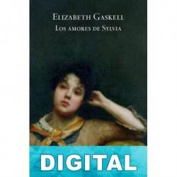 Los amores de Sylvia Elizabeth Gaskell