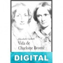 Vida de Charlotte Brontë Elizabeth Gaskell