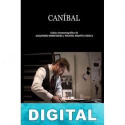 Caníbal Alejandro Hernández & Manuel Martín Cuenca