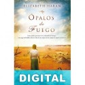 Ópalos de fuego Elizabeth Haran