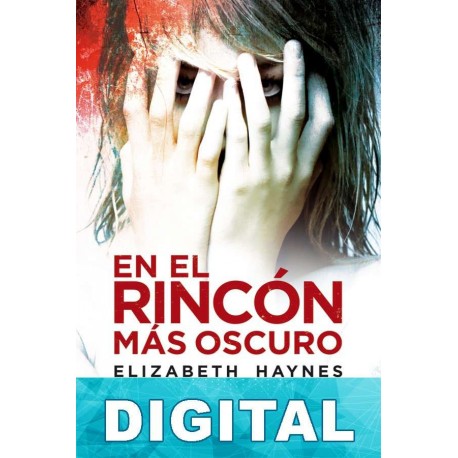 En el rincón más oscuro Elizabeth Haynes