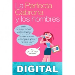 La perfecta cabrona y los hombres Elizabeth Hilts