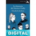 La historia del doctor Gully Elizabeth Jenkins