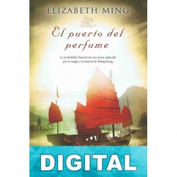 El puerto del perfume Elizabeth Ming