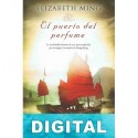 El puerto del perfume Elizabeth Ming