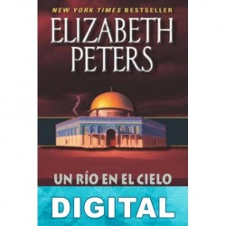 Un río en el cielo Elizabeth Peters