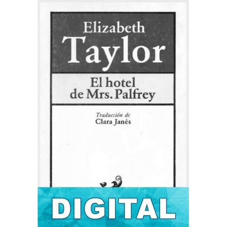 El hotel de Mrs. Palfrey Elizabeth Taylor