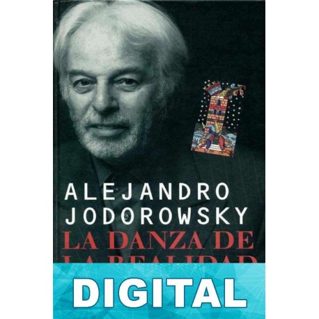 La danza de la realidad Alejandro Jodorowsky