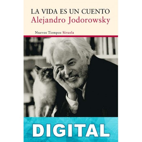 La vida es un cuento Alejandro Jodorowsky