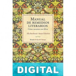 Manual de remedios literarios Ella Berthoud