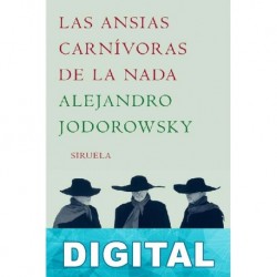 Las ansias carnívoras de la nada Alejandro Jodorowsky