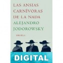 Las ansias carnívoras de la nada Alejandro Jodorowsky