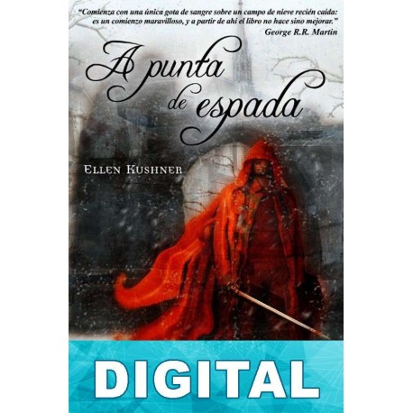 A punta de espada Ellen Kushner