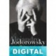 Psicomagia Alejandro Jodorowsky