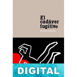 El cadáver fugitivo Ellery Queen