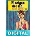 El origen del mal Ellery Queen