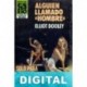 Alguien llamado «Hombre» Elliot Dooley