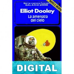 La amenaza del cielo Elliot Dooley