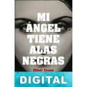 Mi ángel tiene alas negras Elliott Chaze