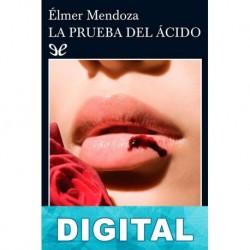 La prueba del ácido Élmer Mendoza