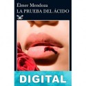 La prueba del ácido Élmer Mendoza
