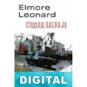 Ciudad salvaje Elmore Leonard