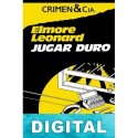Jugar duro Elmore Leonard