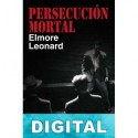 Persecución mortal Elmore Leonard