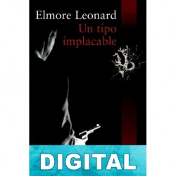 Un tipo implacable Elmore Leonard