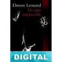 Un tipo implacable Elmore Leonard