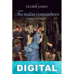Tus malas costumbres Eloisa James