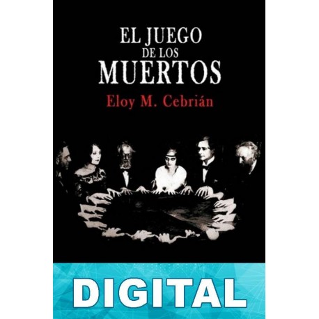 El juego de los muertos Eloy M. Cebrián