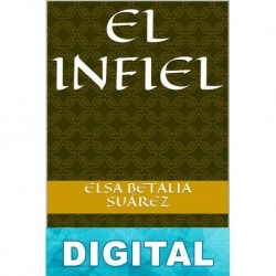 El infiel: Cuento breve Elsa Betalia Suárez